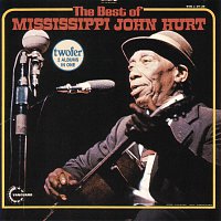 Mississippi John Hurt – The Best Of