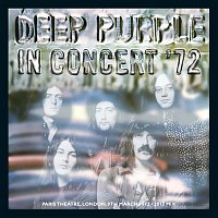 Deep Purple – In Concert '72 (2012 Remix)
