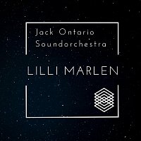 Jack Ontario Soundorchestra – Lilli Marlen