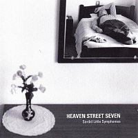 Heaven Street Seven – Sorded Little Symphonies