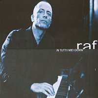 Raf – In tutti i miei giorni