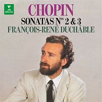 Francois-René Duchable – Chopin: Piano Sonatas Nos. 2 "Funeral March" & 3