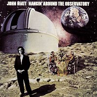 John Hiatt – Hangin' Around The Observatory