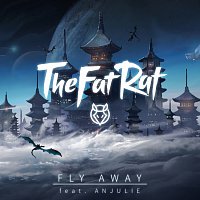 TheFatRat, Anjulie – Fly Away