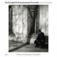 The Gurdjieff Folk Instruments Ensemble, Levon Eskenian – Music of Georges I. Gurdjieff