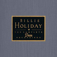 Billie Holiday – The Complete Decca Recordings