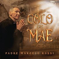 Padre Marcelo Rossi, Padre Adriano Zandoná – Colo de Mae