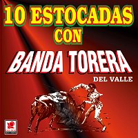 Banda Torera del Valle – 10 Estocadas Con Banda Torera Del Valle