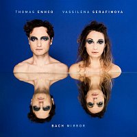 Thomas Enhco & Vassilena Serafimova – Bach Mirror