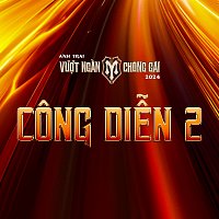 Různí interpreti – Anh Trai V??t Ngan Chong Gai 2024 - Cong Di?n 2