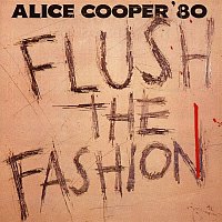 Alice Cooper – Flush The Fashion