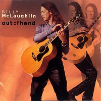 Billy McLaughlin – Out Of Hand