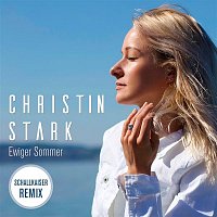 Christin Stark – Ewiger Sommer (Schallkaiser Remix)