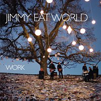 Jimmy Eat World – Work
