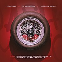 Vigro Deep, DJ Maphorisa, Kabza De Small, Uncool MC, Focalistic, Scotts Maphuma – A-Z (Yashi Moto)