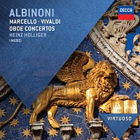 Heinz Holliger, I Musici – Albinoni, Marcello & Vivaldi: Oboe Concertos MP3