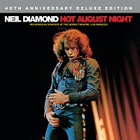 Hot August Night [40th Anniversary Deluxe Edition]