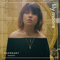 Lily Moore – Lying To Yourself [Mahogany Sessions]
