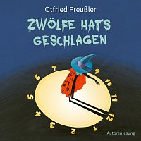 Zwolfe hat's geschlagen