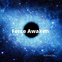 Arabella Sky – Force Awaken