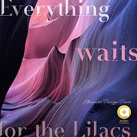 Alexander Panizza – Everything Waits for the Lilacs