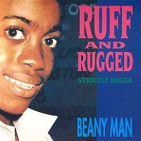 Beenie Man – Ruff and Rugged