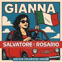 Salvatore e Rosario – Gianna (Deutsch-Italienische Version)