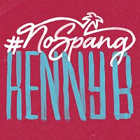 Kenny B – No Spang