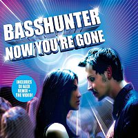 Basshunter, DJ Mental Theos Bazzheadz – Now You're Gone