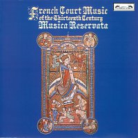 Musica Reservata, John Beckett – French Court Music of the Thirteenth Century