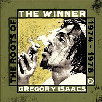Gregory Isaacs – The Winner - The Roots of Gregory Isaacs 1974-1978