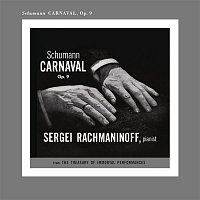 Sergei Rachmaninoff – Rachmaninoff Plays Schumann
