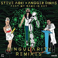 Steve Aoki & Angger Dimas, My Name Is Kay – Singularity (Remixes)