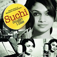 Suchitra – Music I Like - Suchi