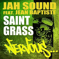 Jah Sound – Saint Grass feat. Jean Baptiste