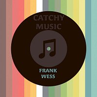 Frank Wess – Catchy Music