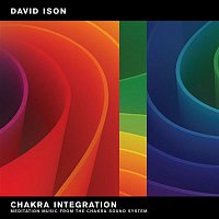 David Ison – Chakra Integration: Meditation Music from the Chakra Sound System