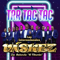 Los Internacionales Váskez De Rolando "El Tiburón" – Trr Tac Tac