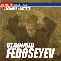 Různí interpreti – Legendary Artists: Vladimir Fedoseyev