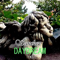 Sanchez – Daydream