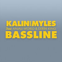 Kalin And Myles, Anjali World, Derek King – Bassline