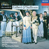 D'Oyly Carte Opera Company – The World of Gilbert & Sullivan