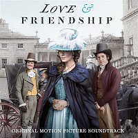 Přední strana obalu CD Love & Friendship (Original Motion Picture Soundtrack)