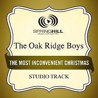 The Oak Ridge Boys – The Most Inconvenient Christmas