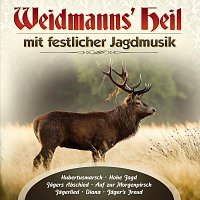 Různí interpreti – Weidmanns' Heil mit festlicher Jagdmusik