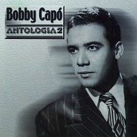 Bobby Capo – Antología Vol. 2