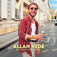 Allan Védé – Des heures qui tapent