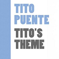 Tito Puente – Tito's Theme