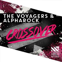 The Voyagers & Alpharock – Crossover