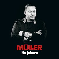 Müller – He jebore